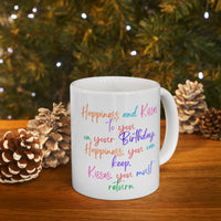 Birthday Mug, Gift For Friend, Lover Mug, Gift Mug, Best Friend Gift, Gift For Her, Gift For Him, Happiness Mug, Return Kisses Mug