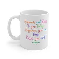 Loving Coffee Mug, Gift For Mom, Happy Mug, Gift Mug, Best Friend Gift, Gift For Her, Gift For Him, Happiness Mug, Return Kisses Mug